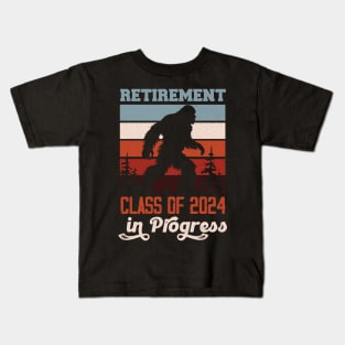 Funny Retirement Class Of 2024 In Progress BigFoot Kids T-Shirt